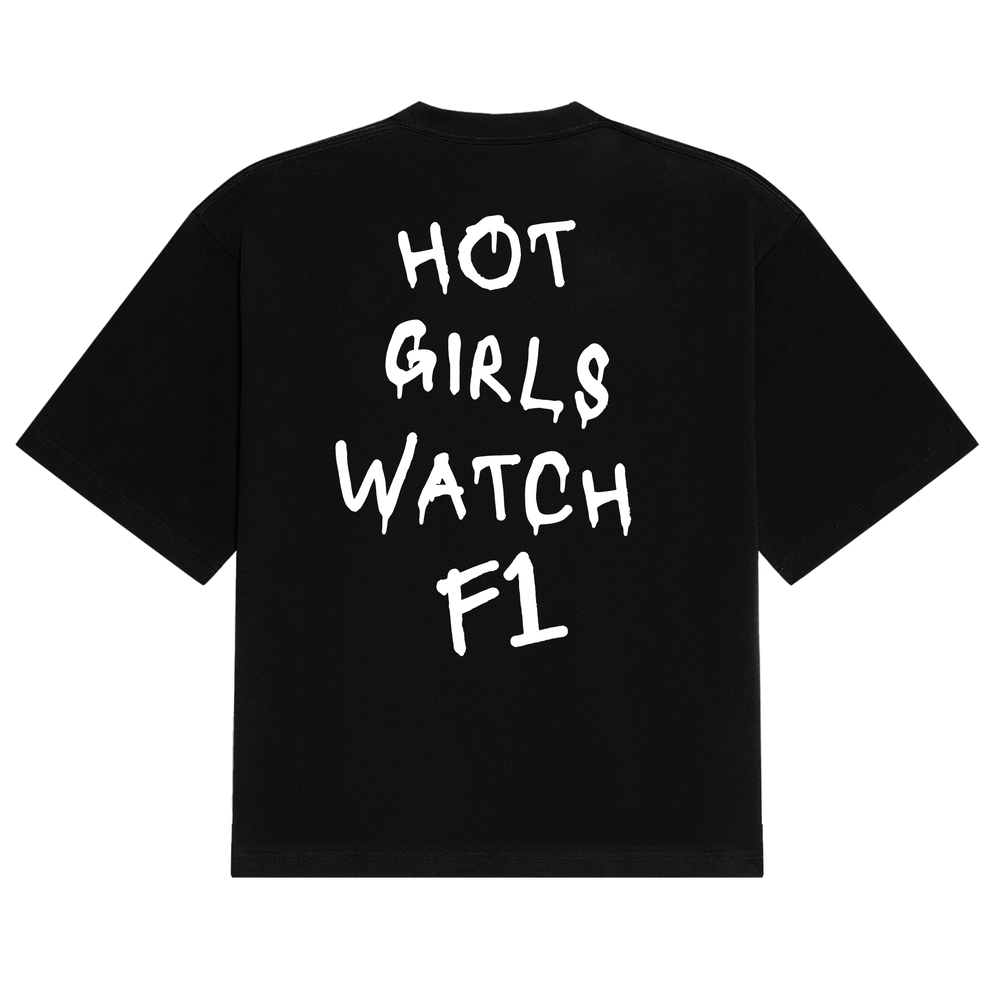 Hot Girls F1 Tee